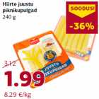 Hiirte juustu
piknikupulgad
240 g