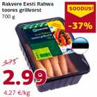 Rakvere Eesti Rahwa
toores grillvorst
700 g