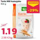 Allahindlus - Tartu Mill kamajahu
400 g