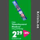 Oskar täissuitsuvorst Moskva,* 210 g