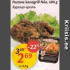 Allahindlus - Pestone kanagrill Nõo, 400 g