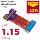 Oskar e-vaba täissuitsuvorst 120 g