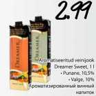 Aromatiseeritud veinijook Dreamer Sweet