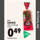 Rehe
Rukkileib 