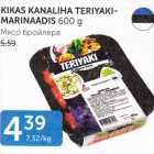 Allahindlus - KIKAS KANALIHA TERIYAKI-MARINAADIS 600 g