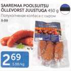 SAAREMAA POOLSUITSU ÕLLEVORST JUUSTUGA 450 G