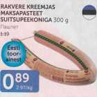 RAKVERE KREEMJAS MAKSAPASTEET SUITSUPEEKONIGA 300 G