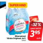 Allahindlus - Mineraalvesi
Värska Originaal, 6x1 l
