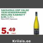 SAKSAMAA KNP VALGE
VEIN KENDERMANNS
RIESLING KABINETT
8,5% 0,75 L