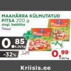 Allahindlus - MAAHÄRRA KÜLMUTATUD
PITSA 200 g