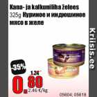 Kana- ja kalkuniliha želees
325g 