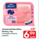 Allahindlus - Jahutatud kalkunifilee
Morliny, 1 kg
