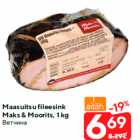 Maasuitsu fileesink
Maks & Moorits, 1 kg

