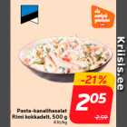 Allahindlus - Pasta-kanalihasalat
Rimi kokkadelt, 500 g