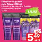 Allahindlus - Šampoon või palsam
John Frieda, 250 ml

