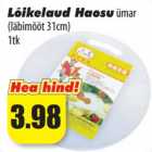 Lõikelaud Haosuümar
(läbimõõt 31cm)
1tk