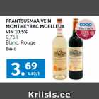 PRANTSUSMAA VEIN
MONTMEYRAC MOELLEUX
VIN 10,5%
0,75 l