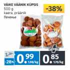 Allahindlus - VÄIKE VÄÄNIK KÜPSIS
500 g