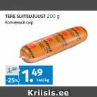 TERE SUITSUJUUST 200 g