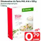 Pikateraline riis Tartu Mill, 4 tk x 125 g
