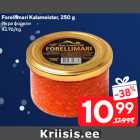 Allahindlus - Forellimari Kalameister, 250 g
