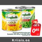 Allahindlus - Konserveeritud herned ja mais
Bonduelle, 340-400 g / neto 265-340 g