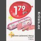 Rakvere Lastevorst, 600 g