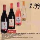 Prantsusmaa lаuаvеin Ваrоn D'Arignac,75 cl . White Medium Sweet VDT 11,5% . Red Medium Sweet VDT, 10% . Rose VDT, 11,5% . kaitstud geograafilise tähisеgа vein Red, 11,5% 