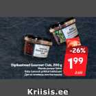 Dipikastmed Gourmet Club, 200 g
