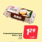 Kodumaised kanamunad
Rimi, L, 10 tk