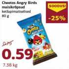Cheetos Angry Birds
maisikrõpsud
ketšupimaitselised
80 g