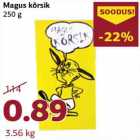 Magus kõrsik
250 g