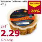 Allahindlus - Saaremaa Delikatess sült
400 g