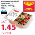 Allahindlus - Mamma pannkoogid
suitsuvorsti ja
Kadaka juustuga
200 g