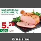 NÕO HERTSOGI
SUITSUSINK, kg