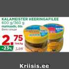 Allahindlus - KALAMEISTER HEERINGAFILEE
600 g/360 g
marinaadis, õlis