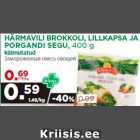 Allahindlus - HÄRMAVILI BROKKOLI, LILLKAPSA JA
PORGANDI SEGU, 400 g