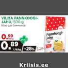 Allahindlus - VILMA PANNKOOGIJAHU,
500 g