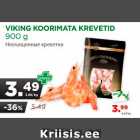 Allahindlus - VIKING KOORIMATA KREVETID
900 g
