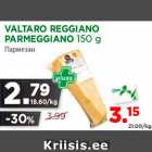 VALTARO REGGIANO
PARMEGGIANO 150 g