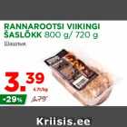 Allahindlus - RANNAROOTSI VIIKINGI
ŠASLÕKK