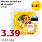 Mamma suitsukanavirsikusalat
210 g