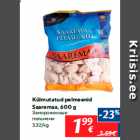 Külmutatud pelmeenid
Saaremaa, 600 g
