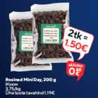 Allahindlus - Rosinad Mini Day, 200 g
