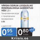 Магазин:Maksimarket, Konsum,Скидка:ГАЗИРОВАННАЯ ВОДА С ПРИРОДНЫМИ МИНЕРАЛАМИ