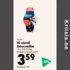 Loctite 60 sekundi
Universaalliim
15 g 