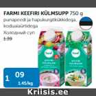 Allahindlus - FARMI KEEFIRI KÜLMSUPP 750 G