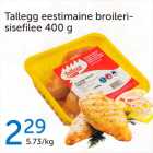 Tallegg eestimaine broilerisisefilee 400 g