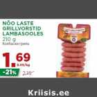 Allahindlus - NÕO LASTE
GRILLVORSTID
LAMBASOOLES
