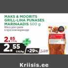 Allahindlus - MAKS & MOORITS
GRILL-LIHA PUNASES
MARINAADIS 